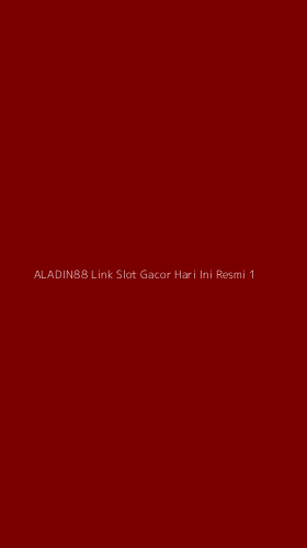Tampilan Antarmuka Aplikasi Aladin88 Link Slot Gacor Hari Ini Resmi - 1