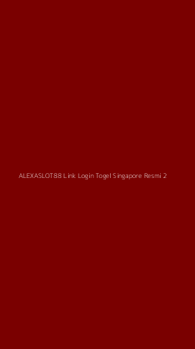 Tampilan Antarmuka Aplikasi Alexaslot88 Link Login Togel Singapore Resmi - 2
