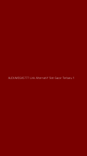 Tampilan Antarmuka Aplikasi Alexavegas777 Link Alternatif Slot Gacor Terbaru - 1