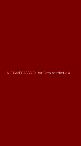 Tampilan Antarmuka Aplikasi Alexavegas88 Editor Foto Aesthetic - 4