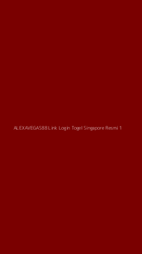 Tampilan Antarmuka Aplikasi Alexavegas88 Link Login Togel Singapore Resmi - 1