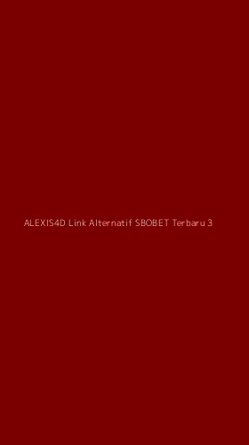 Tampilan Antarmuka Aplikasi Alexis4d Link Alternatif Sbobet Terbaru - 3