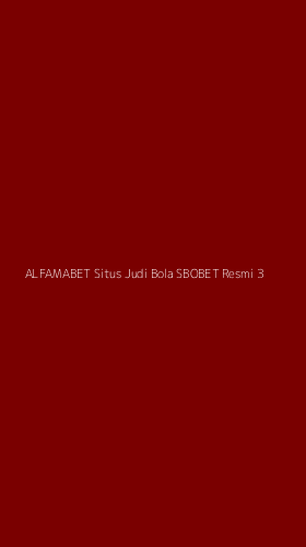 Tampilan Antarmuka Aplikasi Alfamabet Situs Judi Bola Sbobet Resmi - 3