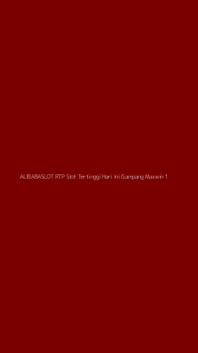 Tampilan Antarmuka Aplikasi Alibabaslot Rtp Slot Tertinggi Hari Ini Gampang Maxwin - 1