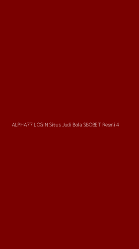 Tampilan Antarmuka Aplikasi Alpha77 Login Situs Judi Bola Sbobet Resmi - 4