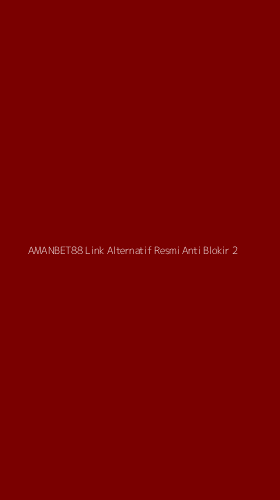 Tampilan Antarmuka Aplikasi Amanbet88 Link Alternatif Resmi Anti Blokir - 2