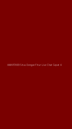 Tampilan Antarmuka Aplikasi Amarta99 Situs Dengan Fitur Live Chat Cepat - 4