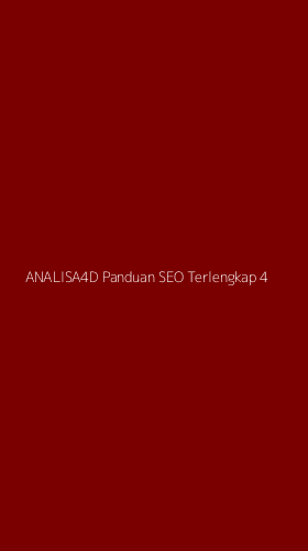 Tampilan Antarmuka Aplikasi Analisa4d Panduan Seo Terlengkap - 4