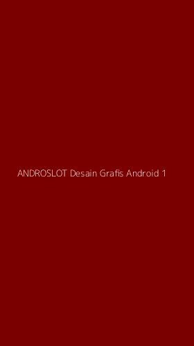 Tampilan Antarmuka Aplikasi Androslot Desain Grafis Android - 1