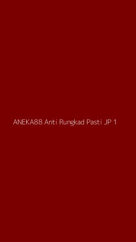 Tampilan Antarmuka Aplikasi Aneka88 Anti Rungkad Pasti Jp - 1