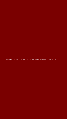 Tampilan Antarmuka Aplikasi Aneka99 Gacor Situs Multi Game Terbesar Di Asia - 1