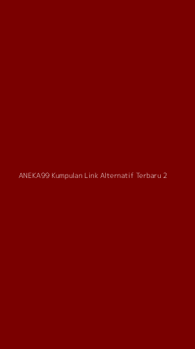 Tampilan Antarmuka Aplikasi Aneka99 Kumpulan Link Alternatif Terbaru - 2
