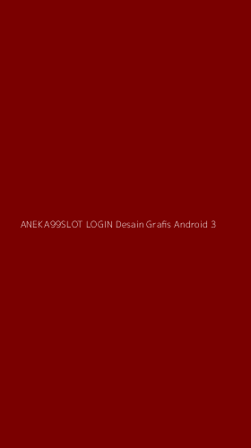 Tampilan Antarmuka Aplikasi Aneka99slot Login Desain Grafis Android - 3