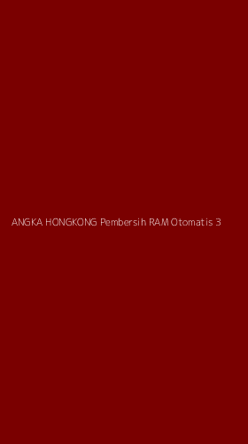 Tampilan Antarmuka Aplikasi Angka Hongkong Pembersih Ram Otomatis - 3