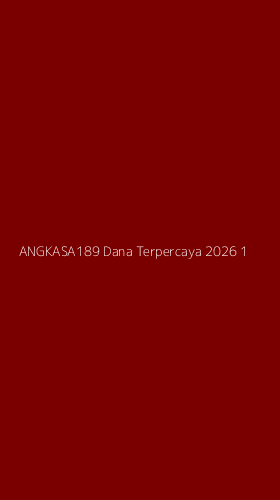 Tampilan Antarmuka Aplikasi Angkasa189 Dana Terpercaya 2026 - 1