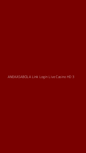 Tampilan Antarmuka Aplikasi Angkasabola Link Login Live Casino Hd - 3