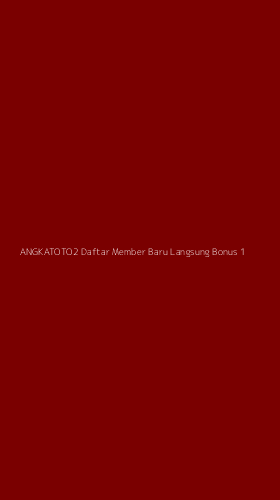 Tampilan Antarmuka Aplikasi Angkatoto2 Daftar Member Baru Langsung Bonus - 1