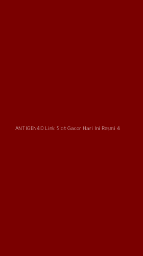 Tampilan Antarmuka Aplikasi Antigen4d Link Slot Gacor Hari Ini Resmi - 4