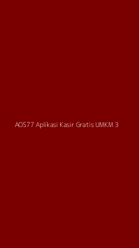 Tampilan Antarmuka Aplikasi Aos77 Aplikasi Kasir Gratis Umkm - 3