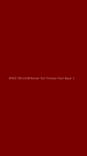 Tampilan Antarmuka Aplikasi Apace138 Login Bandar Slot Terbesar Pasti Bayar - 2