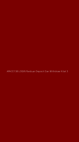 Tampilan Antarmuka Aplikasi Apace138 Login Panduan Deposit Dan Withdraw Kilat - 3