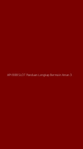 Tampilan Antarmuka Aplikasi Api 888 Slot Panduan Lengkap Bermain Aman - 3