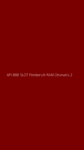Tampilan Antarmuka Aplikasi Api 888 Slot Pembersih Ram Otomatis - 2