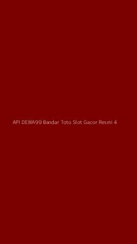 Tampilan Antarmuka Aplikasi Api Dewa99 Bandar Toto Slot Gacor Resmi - 4