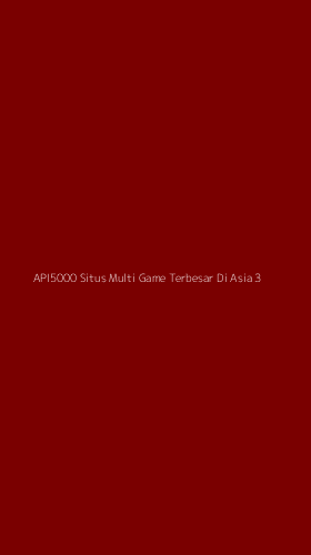 Tampilan Antarmuka Aplikasi Api5000 Situs Multi Game Terbesar Di Asia - 3