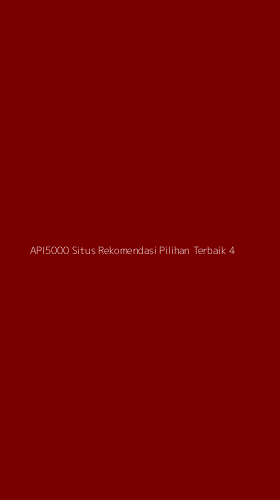 Tampilan Antarmuka Aplikasi Api5000 Situs Rekomendasi Pilihan Terbaik - 4