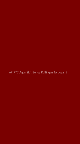 Tampilan Antarmuka Aplikasi Api777 Agen Slot Bonus Rollingan Terbesar - 3