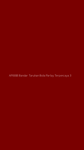Tampilan Antarmuka Aplikasi Api888 Bandar Taruhan Bola Parlay Terpercaya - 3