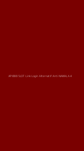 Tampilan Antarmuka Aplikasi Api888 Slot Link Login Alternatif Anti Nawala - 4