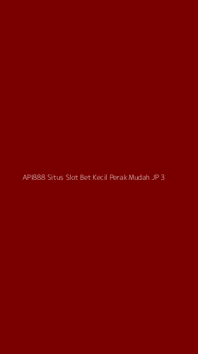 Tampilan Antarmuka Aplikasi Api888 Situs Slot Bet Kecil Perak Mudah Jp - 3