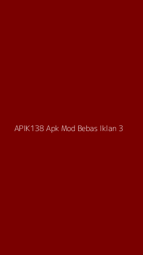 Tampilan Antarmuka Aplikasi Apik138 Apk Mod Bebas Iklan - 3