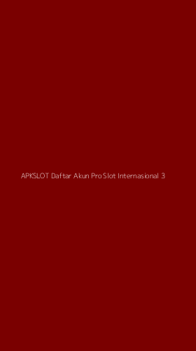 Tampilan Antarmuka Aplikasi Apkslot Daftar Akun Pro Slot Internasional - 3