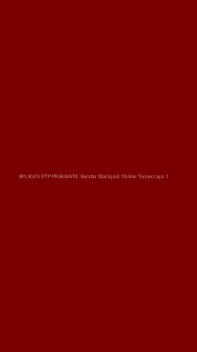 Tampilan Antarmuka Aplikasi Aplikasi Rtp Pragmatic Bandar Blackjack Online Terpercaya - 1