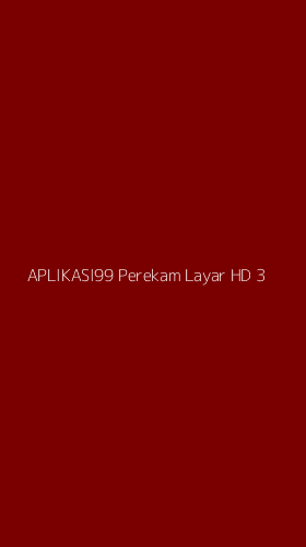 Tampilan Antarmuka Aplikasi Aplikasi99 Perekam Layar Hd - 3