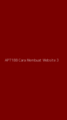Tampilan Antarmuka Aplikasi Apt188 Cara Membuat Website - 3
