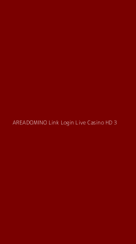 Tampilan Antarmuka Aplikasi Areadomino Link Login Live Casino Hd - 3