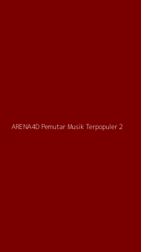 Tampilan Antarmuka Aplikasi Arena4d Pemutar Musik Terpopuler - 2