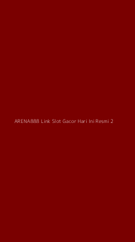 Tampilan Antarmuka Aplikasi Arena888 Link Slot Gacor Hari Ini Resmi - 2