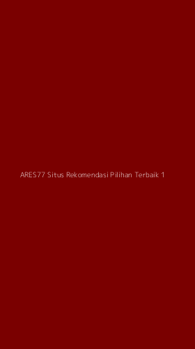 Tampilan Antarmuka Aplikasi Ares77 Situs Rekomendasi Pilihan Terbaik - 1