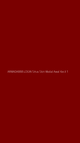 Tampilan Antarmuka Aplikasi Armada888 Login Situs Slot Modal Awal Kecil - 1