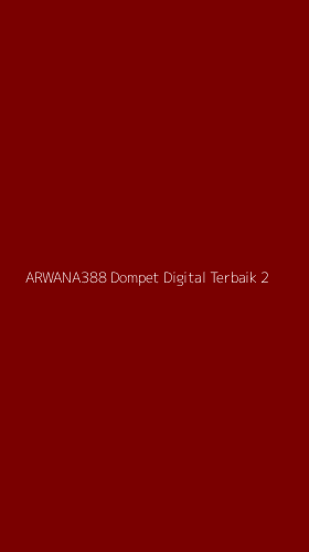 Tampilan Antarmuka Aplikasi Arwana388 Dompet Digital Terbaik - 2