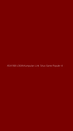 Tampilan Antarmuka Aplikasi Asia168 Login Kumpulan Link Situs Game Populer - 4