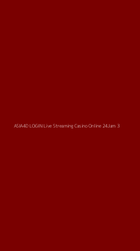 Tampilan Antarmuka Aplikasi Asia4d Login Live Streaming Casino Online 24jam - 3