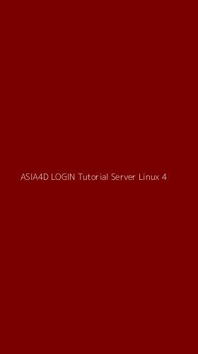 Tampilan Antarmuka Aplikasi Asia4d Login Tutorial Server Linux - 4