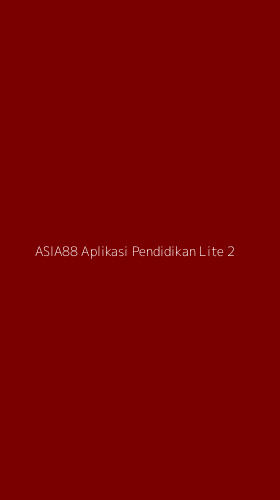 Tampilan Antarmuka Aplikasi Asia88 Aplikasi Pendidikan Lite - 2