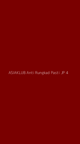 Tampilan Antarmuka Aplikasi Asiaklub Anti Rungkad Pasti Jp - 4